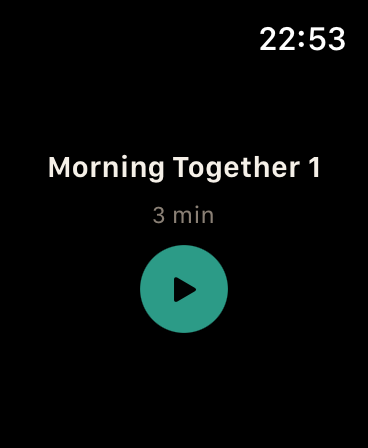Apple Watch showing today's Morning Together 1 session ready to start